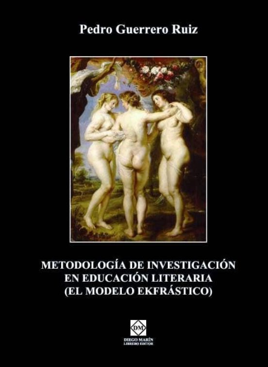 Metodologia de Investigacion en Educacion Literaria: El Modelo Ec Fras