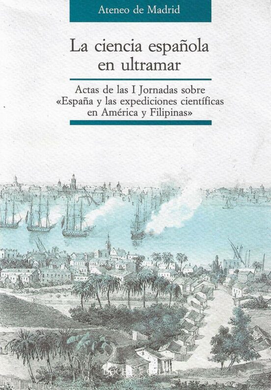 La Ciencia Española En Ultramar