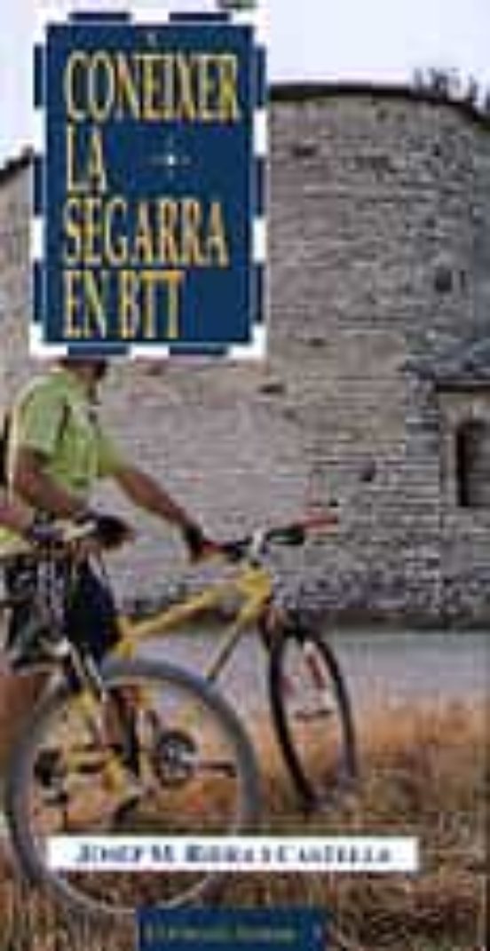 Coneixer La Segarra En Btt