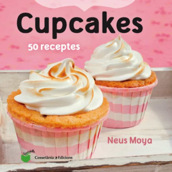 Cupcakes: 50 Receptes