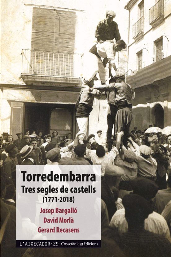 Torredembarra Tres Segles De Castells