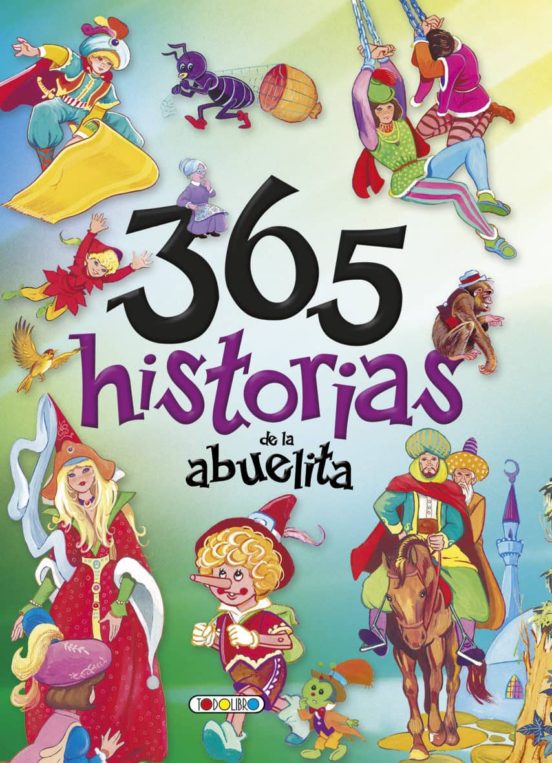 Cuentos Maravillosos: 365 Historias de la Abuelita