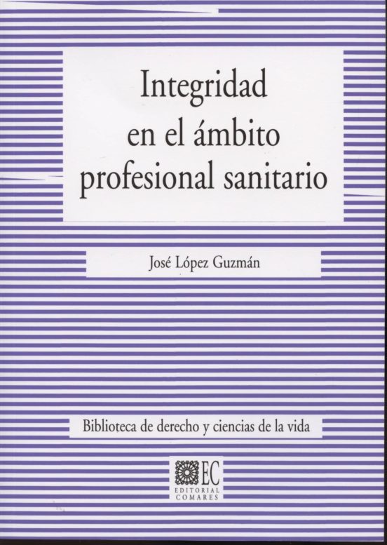 Integridad En El Ámbito Profesional Sanitario