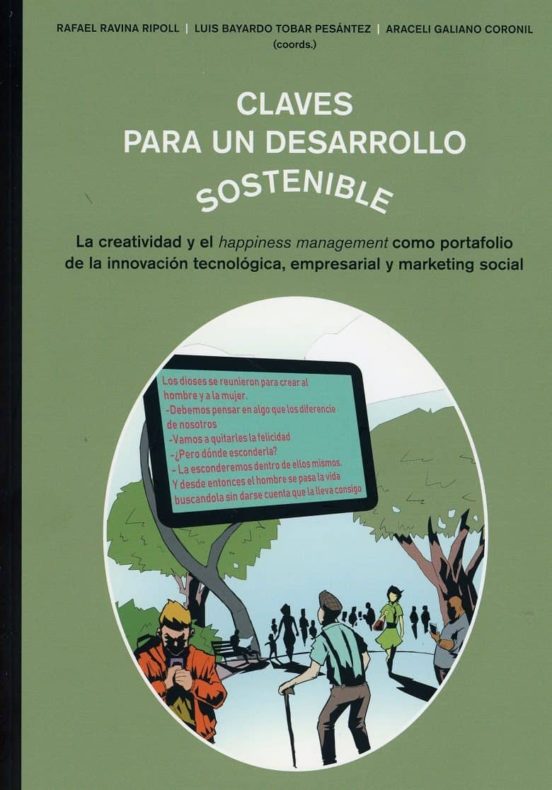Claves Para Un Desarrollo Sostenible. La Creatividad Y El Happine Ss M