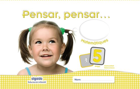 Pensar Pensar... Matemátiques Infantil 5 Anys