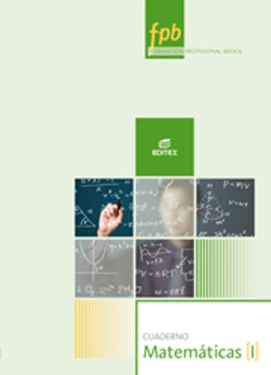 Cuaderno De Matemáticas I Formacion Profesional Basica