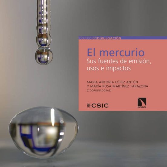 El Mercurio: Sus Fuentes De Emision Usos E Impactos