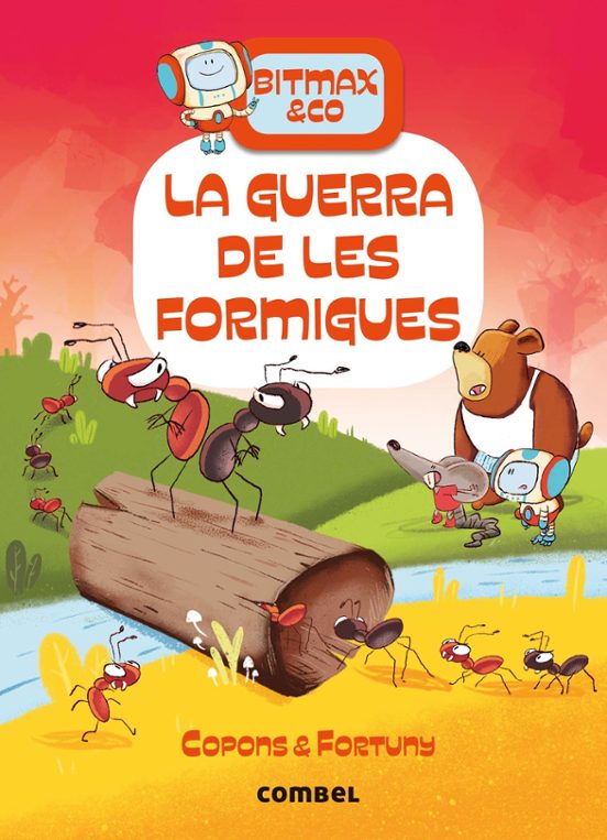 Bitmax & Co 8: La Guerra De Les Formigues