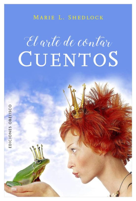 El Arte De Contar Cuentos