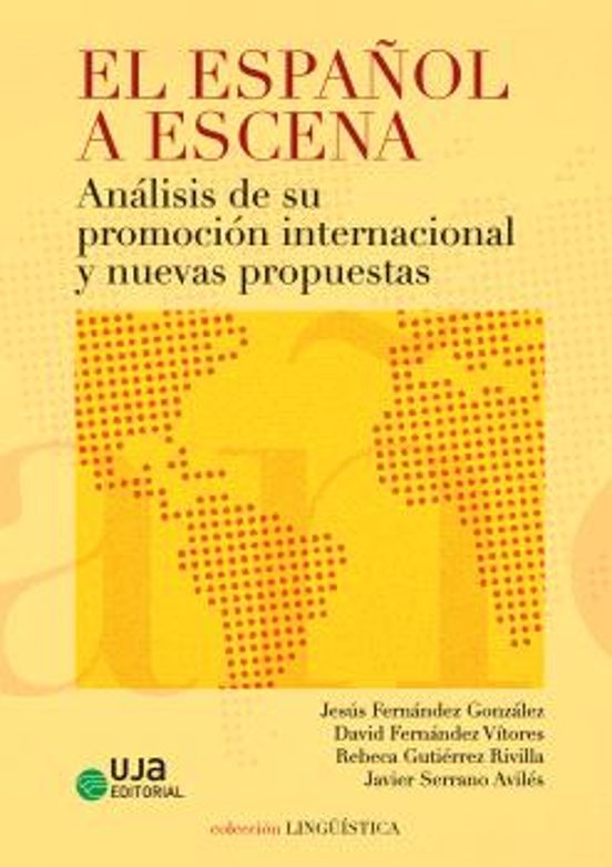 El Español A Escena: Análisis De Su Promoción Internacional Y Nuevas Propuestas