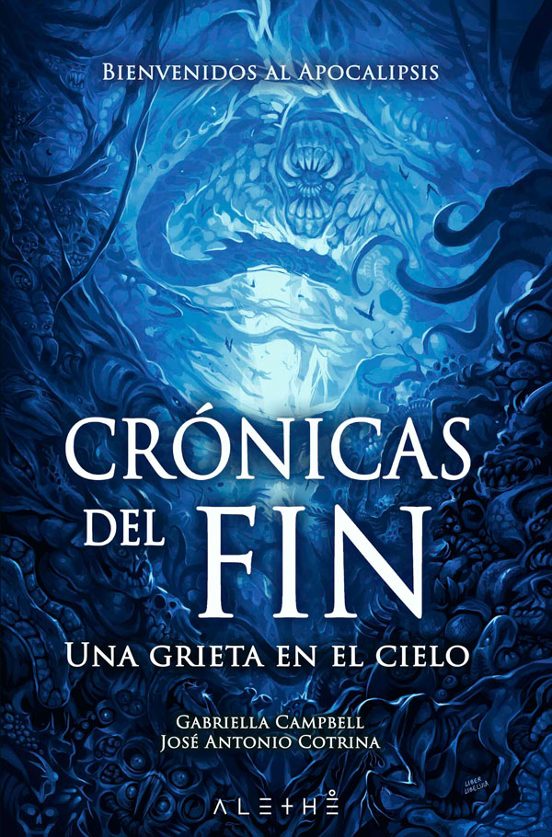 Cronicas del Fin: Una Grieta en el Cielo