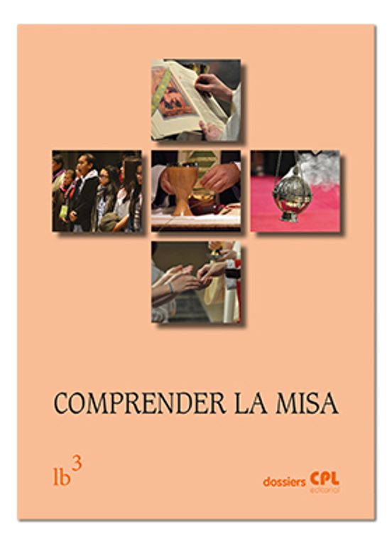 Comprender La Misa: Liturgia Basica 3