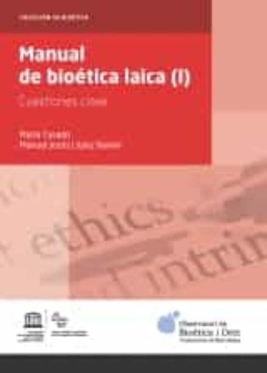 Manual De Bioetica Laica : Cuestiones Clave