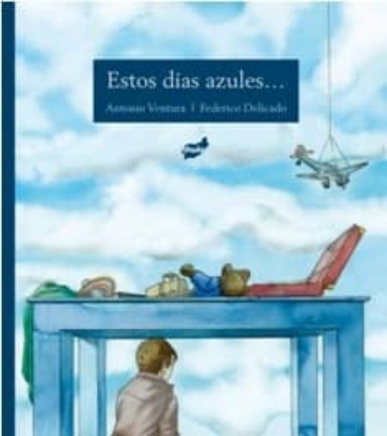 Estos Días Azules