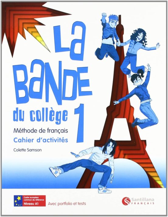 La Bande Du College 1. Cahier D Exercices + Separ + Cd Ed. 2010