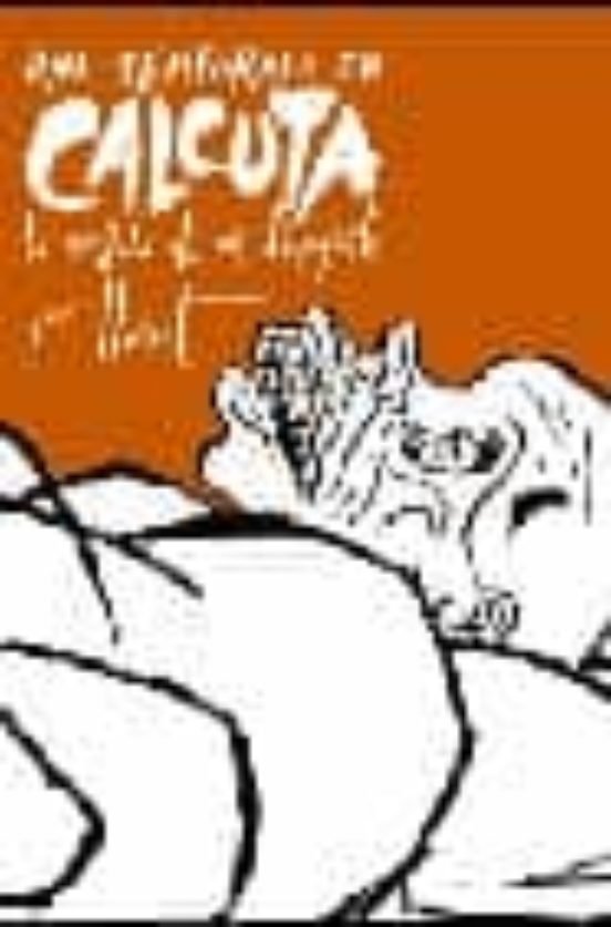 Una Temporada En Calcuta: La Mirada De Un Dibujante
