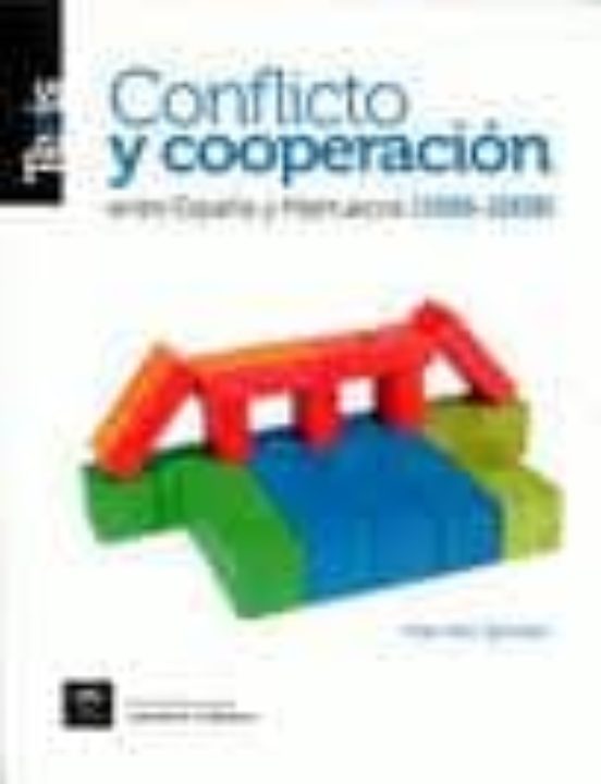 Conflicto Y Cooperación Entre España Y Marruecos