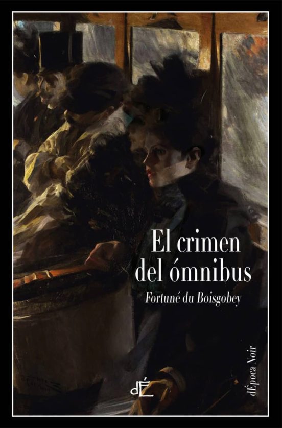El Crimen Del Omnibus