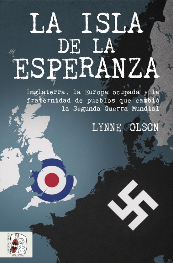 La Isla de la Esperanza: Inglaterra la Europa Ocupada y la Fraternidad