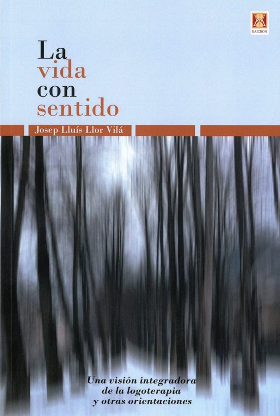 La Vida Con Sentido