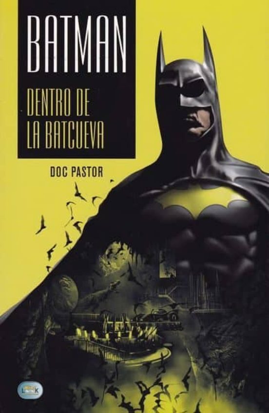 Batman. Dentro De La Batcueva