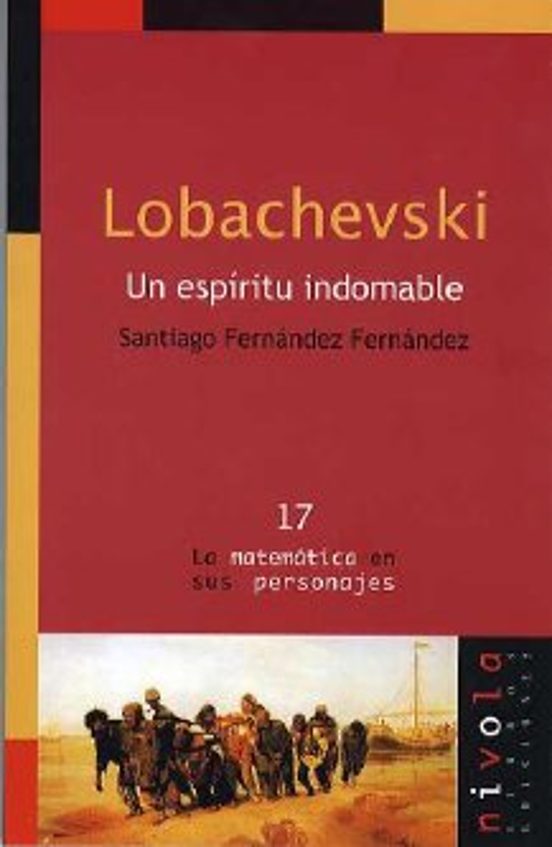 LOBACHEVSKI. Un Espíritu Indomable