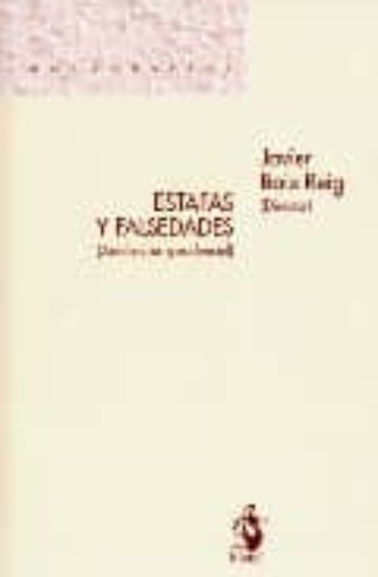 Estafas Y Falsedades. Análisis Jurisprudencial