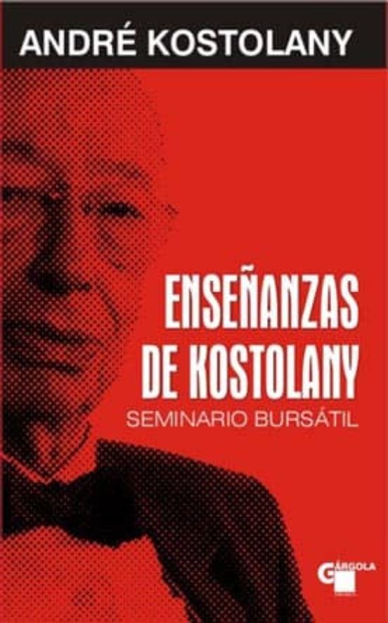 Enseñanzas de Kostolany: Seminario Bursatil