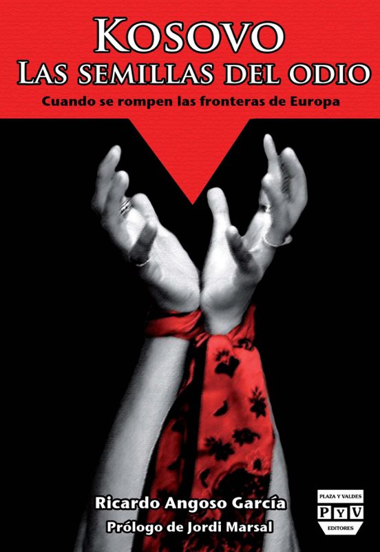 Kosovo Las Semillas Del Odio