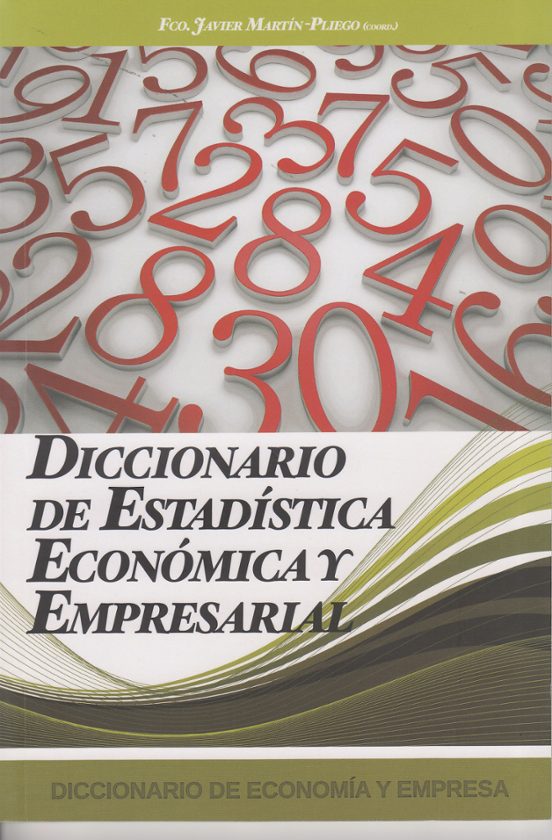 Diccionario De Estadistica Economica Y Empresarial