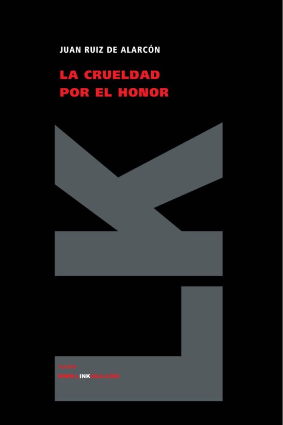 La Crueldad Por El Honor
