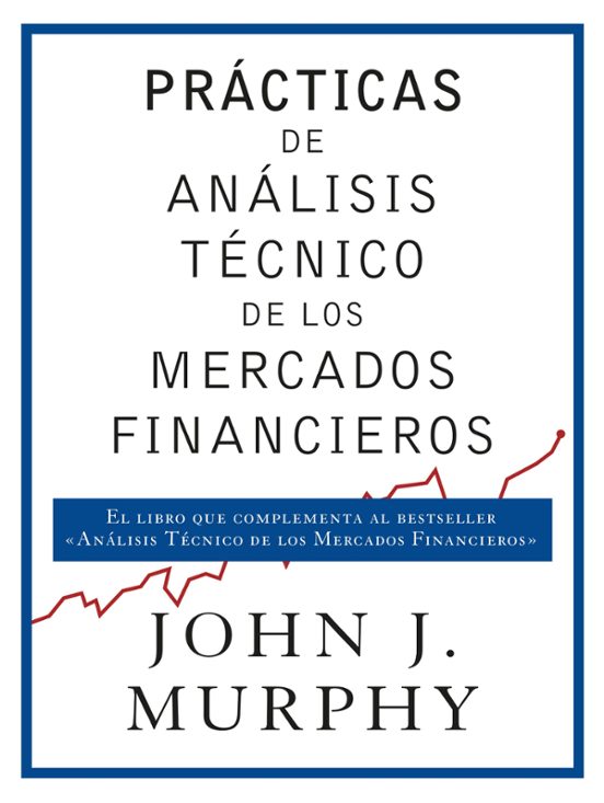 Prácticas De Análisis Técnico De Los Mercados Financieros