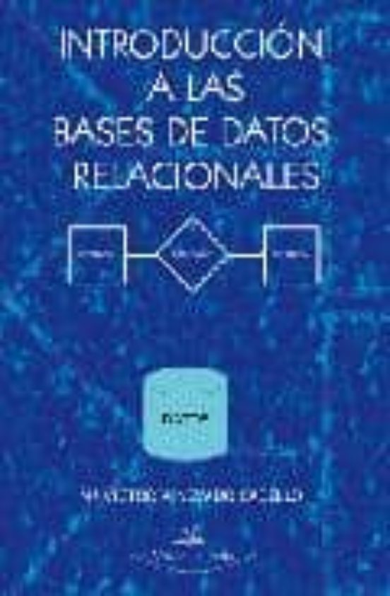 Introducción A Las Bases De Datos Relacionales