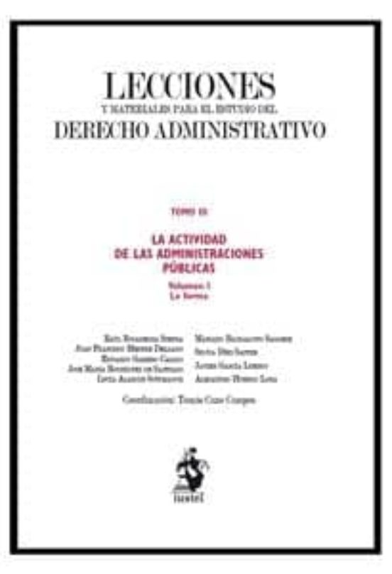 Lecciones Y Materiales Para El Estudio Del Derecho Administrativo Tomo