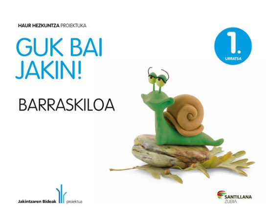3 Urte Barraskiloa Guk Bai Jakin Ed12