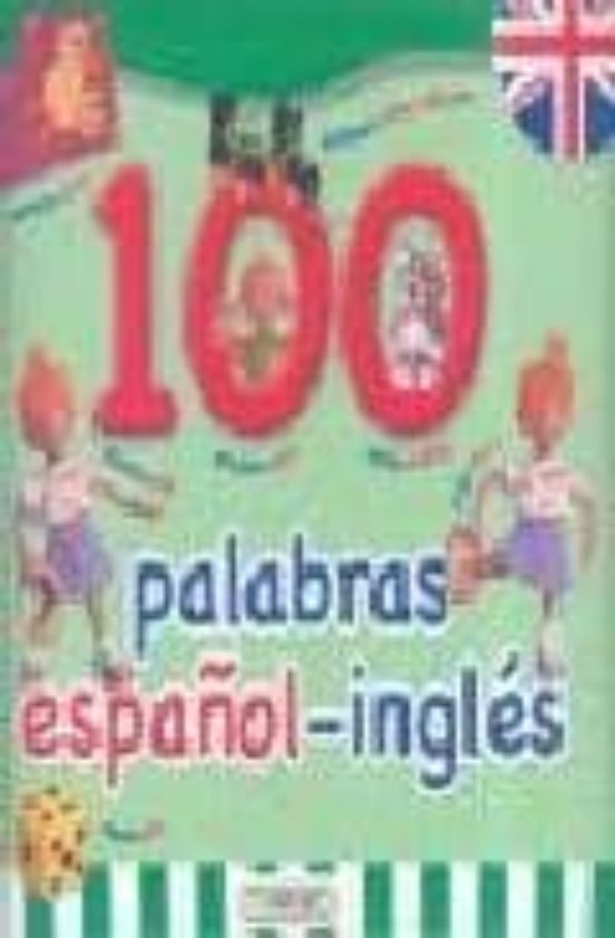 Primera Blibioteca Infantil: 101 Palabras Español-Ingles