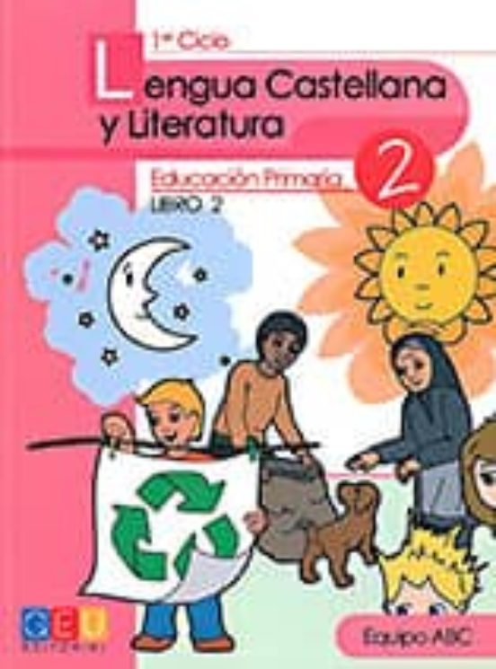Lengua Castellana y Literatura 2. Educacion Primaria Libro 2