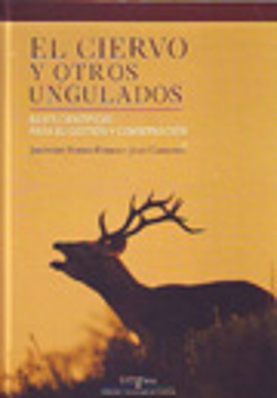 El Ciervo Y Otros Ungulados