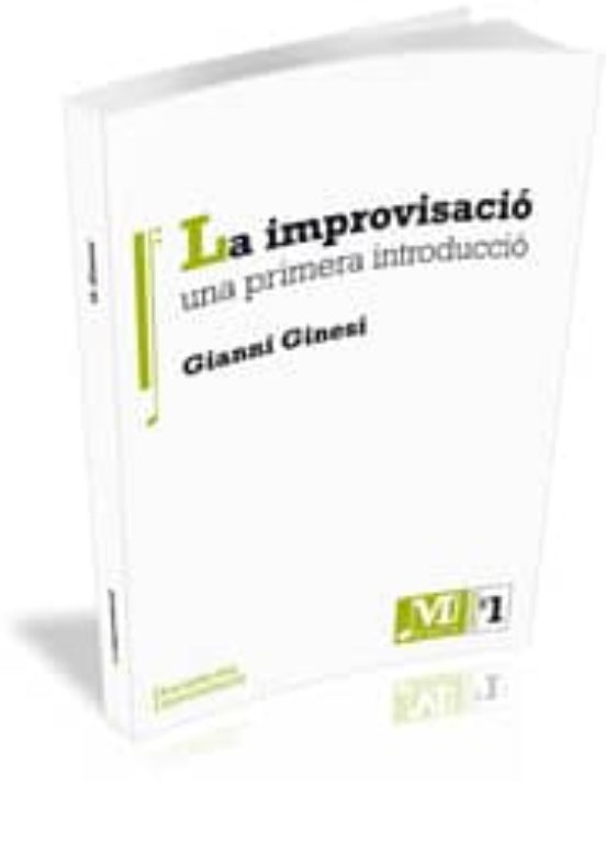 Improvitzacio: Una Primera Introduccio