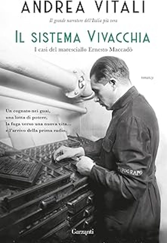 Il Sistema Vivacchia. I Casi del Maresciallo Ernesto Maccadò