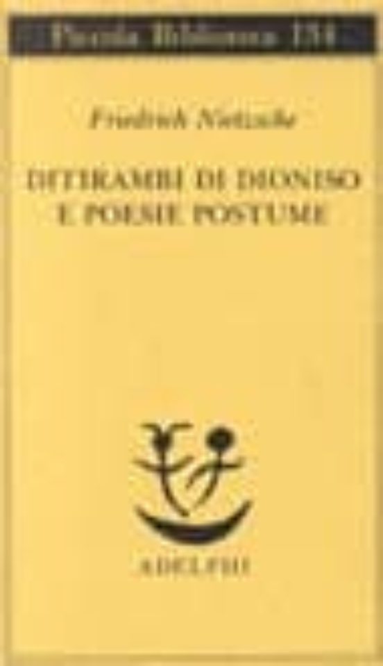 Ditirambi Di Dioniso E Poesie Postume