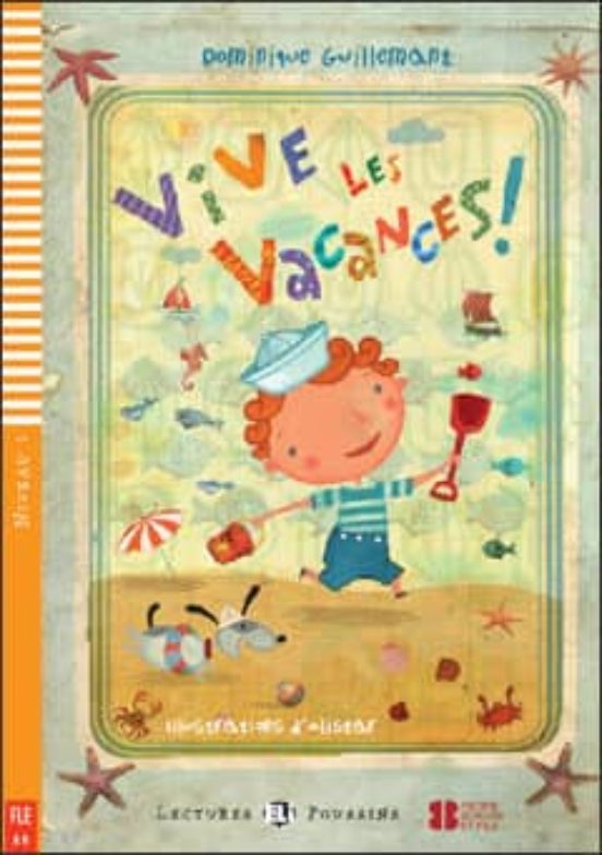 Young Eli Readers: Vive Les Vacances! + Cd