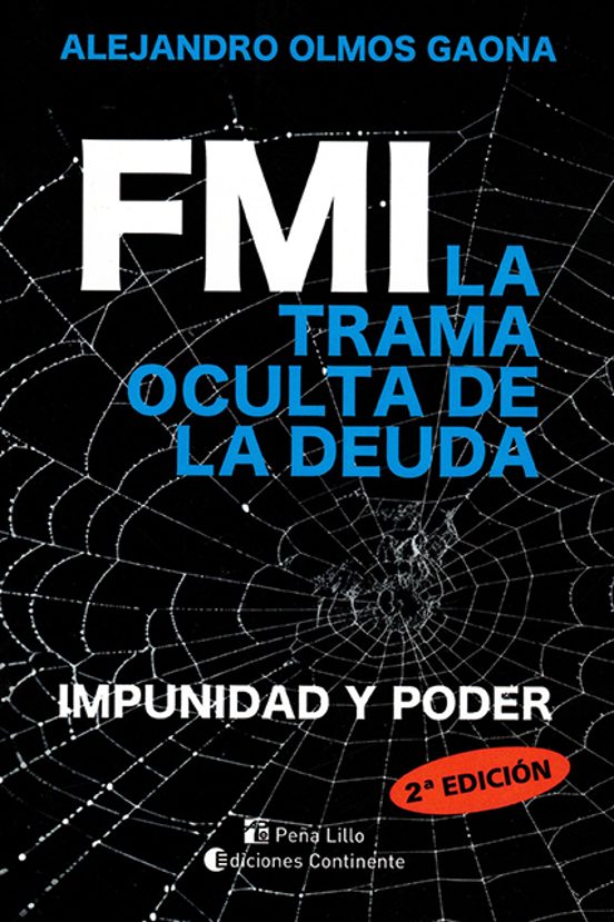 Fmi. La Trama Oculta De La Deuda
