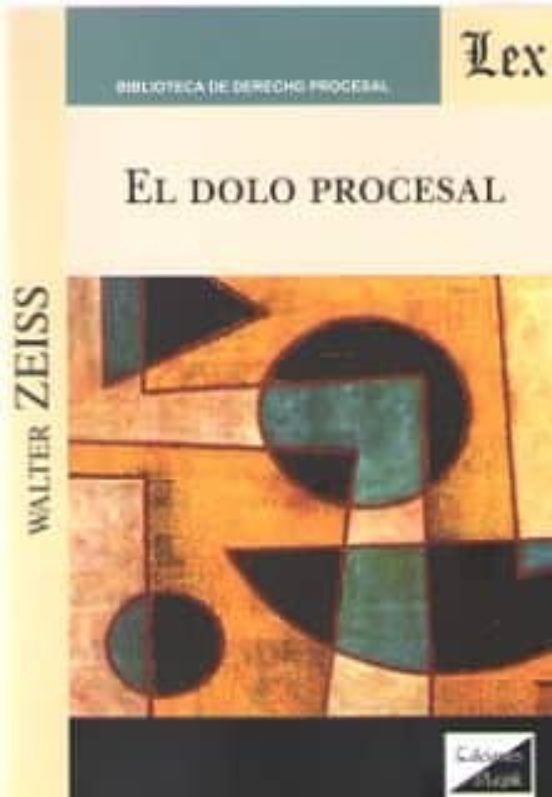 El Dolo Procesal