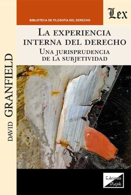 La Experiencia Interna Del Derecho