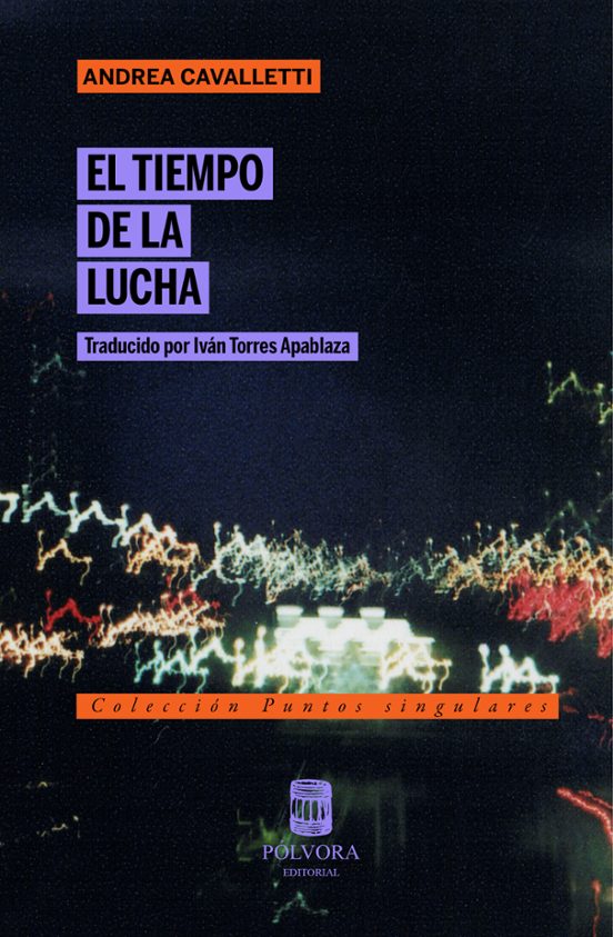 El Tiempo De La Lucha