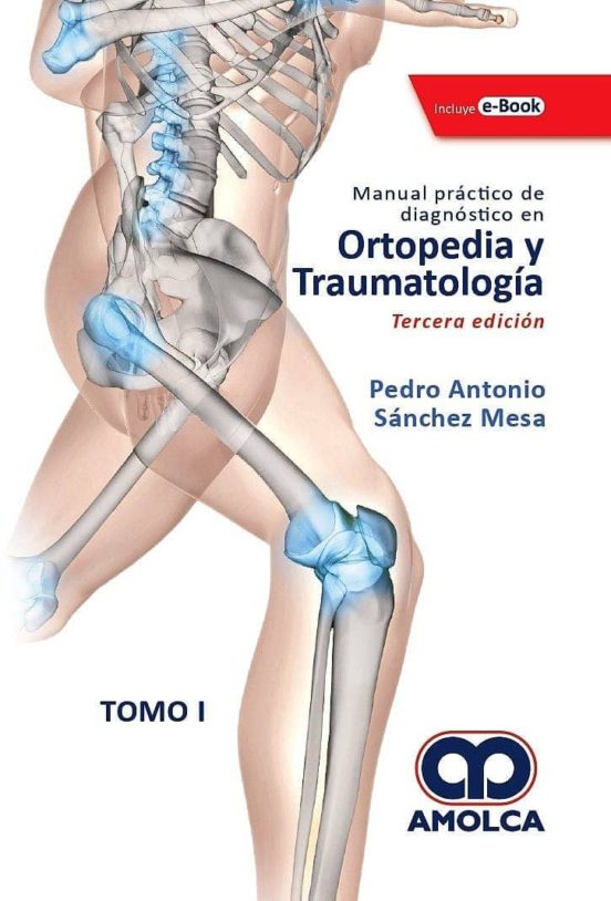 Manual Practico De Diagnóstico En Ortopedia Y Traumatologia