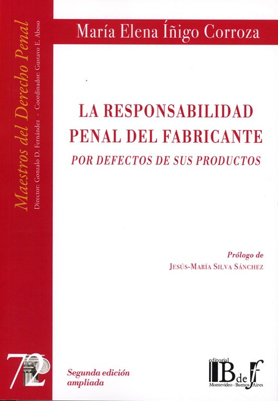 Responsabilidad Penal Del Fabricante Por Defectos De Sus Productos