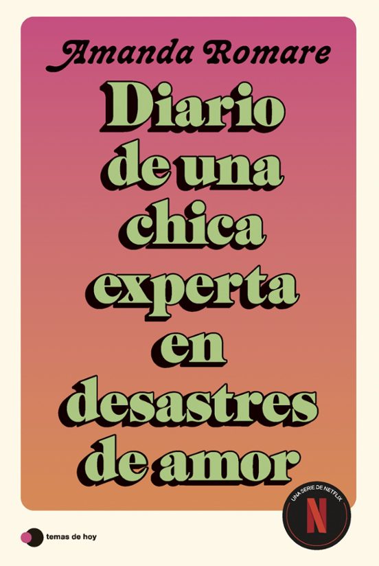 Diario De Una Chica Experta En Desastres De Amor