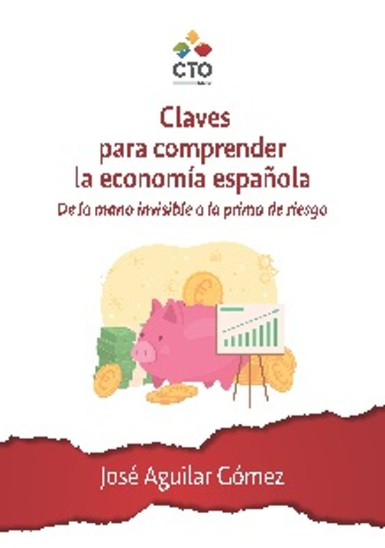 Claves Para Comprender La Economía Española